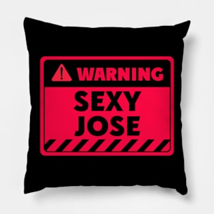 sexy Jose Pillow