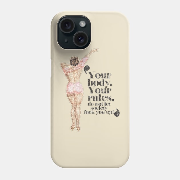Your Body Your Rules Vintage Cracked Phone Case by maybeitnice