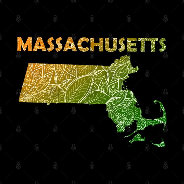 Colorful mandala art map of Massachusetts with text in green and orange by Happy Citizen