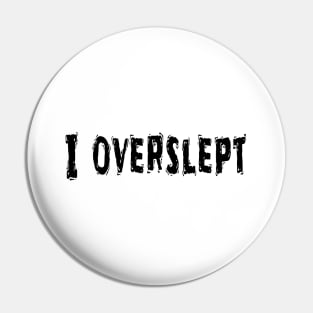 I Overslept, Funny White Lie Party Idea Pin