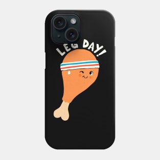 Leg day Phone Case