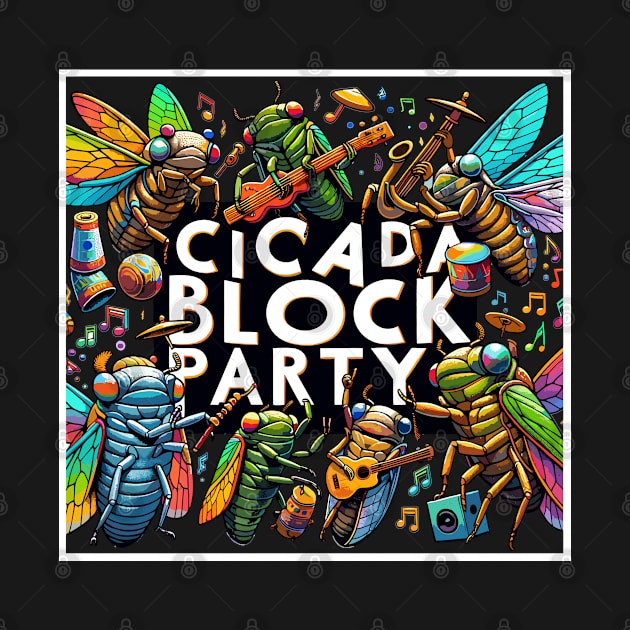 Cicada Block Party Cicada Summer by creative