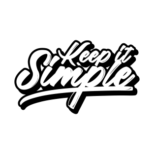 Simple Life T-Shirt