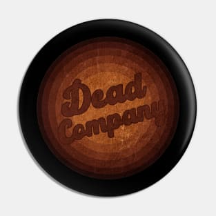 Dead Company - Vintage Style Pin