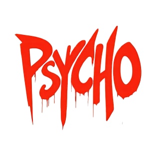 Psycho T-Shirt