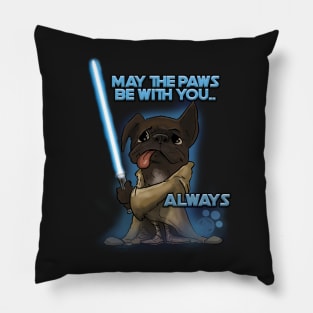 May the Paws be with you Pillow