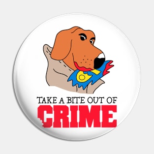 Take A Bite Out Of Crime Pin