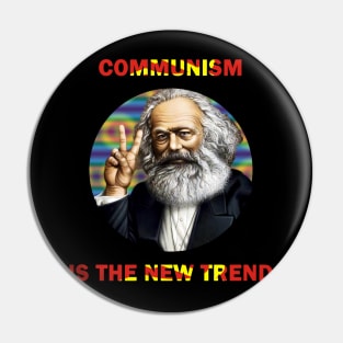 Communism is the new trend Pin