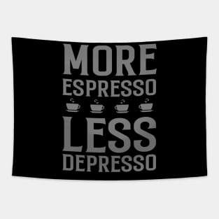 More Espresso Less Depresso Tapestry