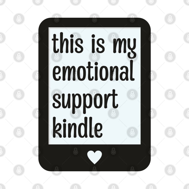 This is my emotional support Kindle by F-for-Fab