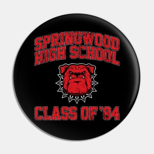 Springwood High School Class of 84 Pin