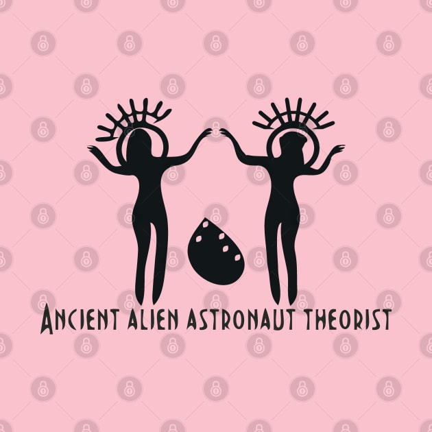 Ancient Alien Astronaut Theorist by tatadonets