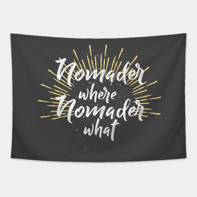 Nomader Where, Nomader What Tapestry by thesimplenomads