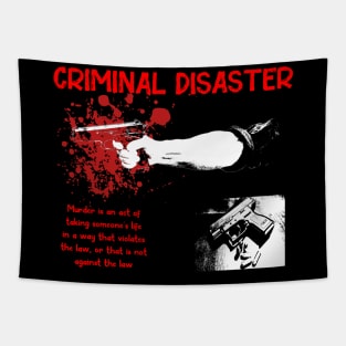 Criminal disaster Tapestry