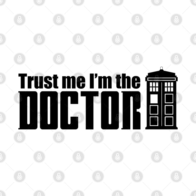 Trust me I'm the Doctor by luka1