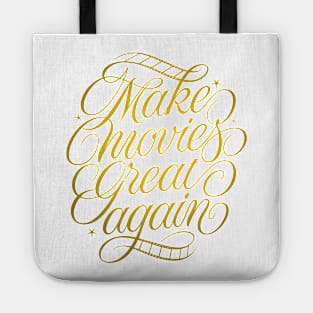 Make Movies Great Again! (color) Tote