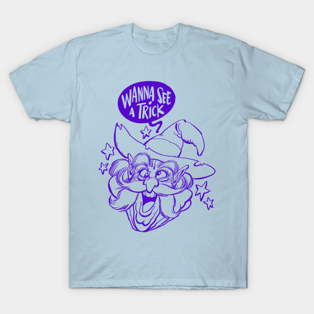 Discover Wanna see a trick - Wizardry - T-Shirt