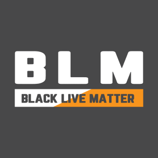 BLM black live matter t shirt T-Shirt