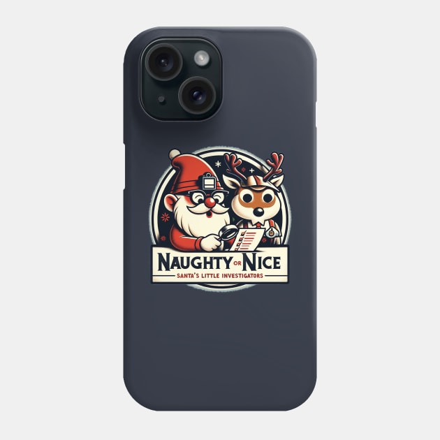 Naughty or Nice Detectives - Gnome and Reindeer Phone Case by PixelProphets