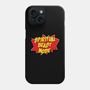 Spiritual Beast Mode Phone Case