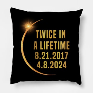 Twice In A Lifetime Solar Eclipse funny 2024 Total Eclipse Pillow