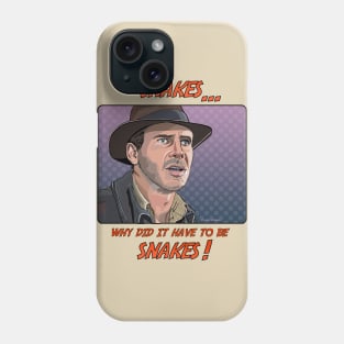 Why did it have to be snakes? Phone Case