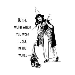 Weird Witch T-Shirt