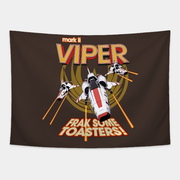 Frak Some Toasters! Tapestry by Treherne