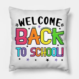 Welcome Back To School First Day Of School Students Teachers Pillow