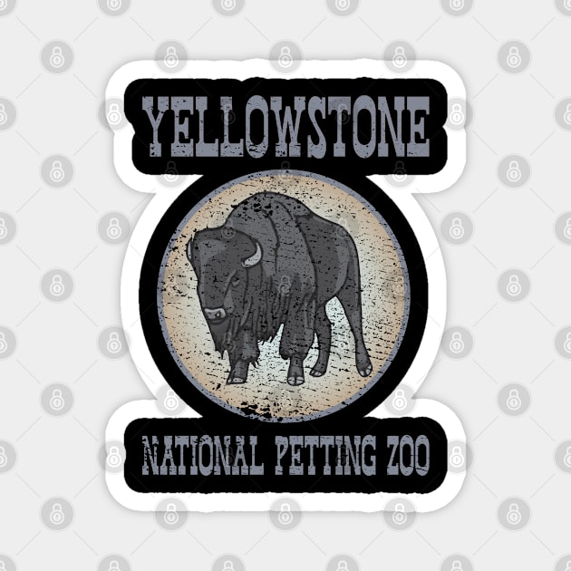 Yellowstone National Petting Zoo Magnet by Cashmoney69