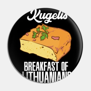 Kugelis, Lithuanian, Proud Lithuanian Pin