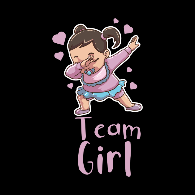 Gender Reveal Team Girl Baby Shower Dabbing by KAWAIITEE