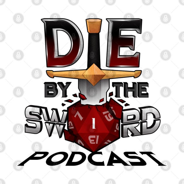 Die By the Sword Podcast by Die by the Sword Podcast