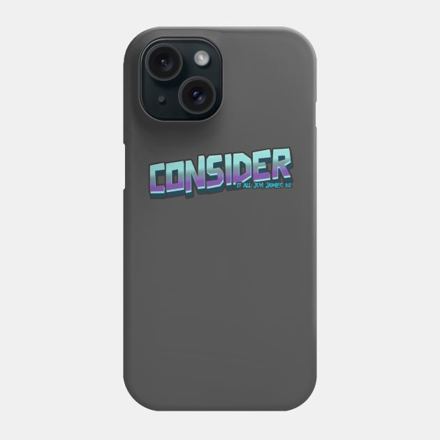 Consider Phone Case by Fun Graffix!