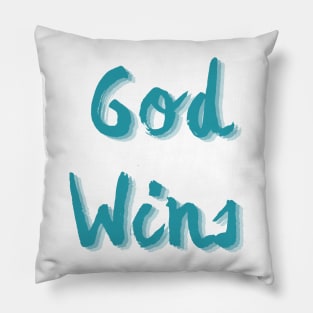 God Wins Pillow