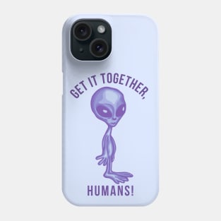 Get It Together Humans Phone Case