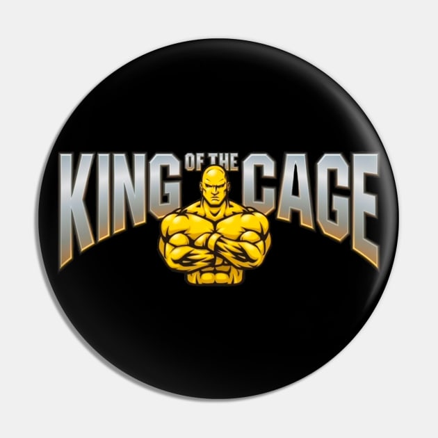 King Of The Cage Pin by FightIsRight