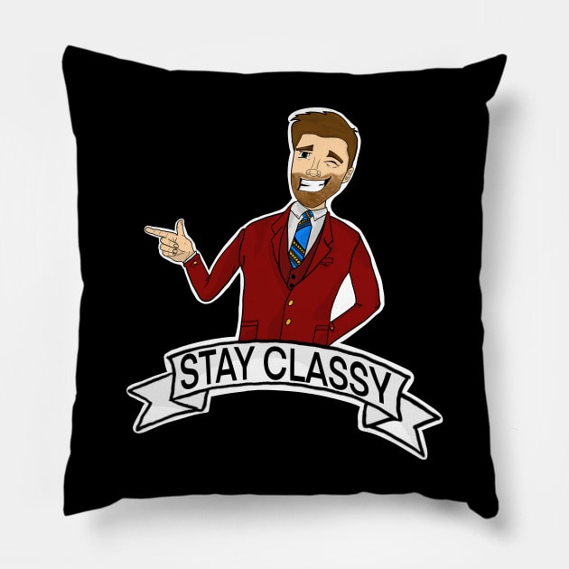 STAY CLASSY EVERYONE Pillow by Wolf Of Geek Street