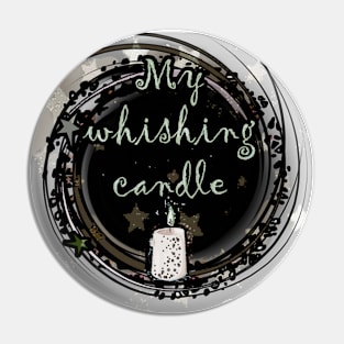 MY WHISHING CANDLE GOTIC/W Pin