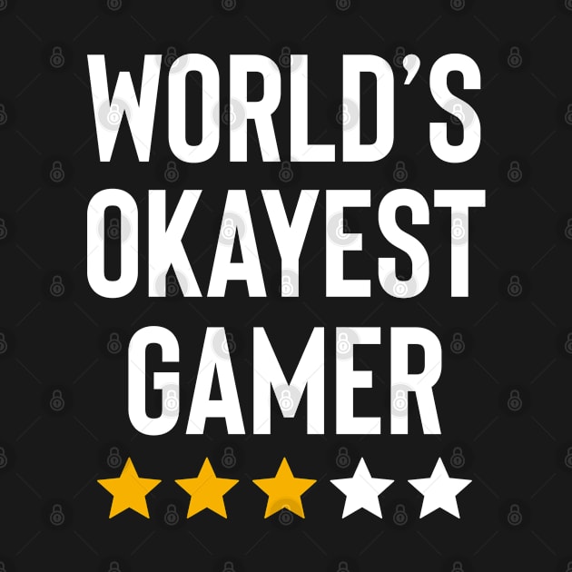 Worlds Okayest Gamer Funny Birthday Christmas Gag Gift by Boneworkshop