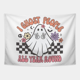 I Ghost People All Year Round Ghost Spooky Season Halloween Tapestry