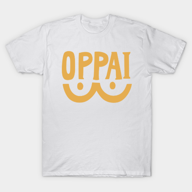 Oppai Saitama One Punch Man Opm Oppai T Shirt Teepublic Au