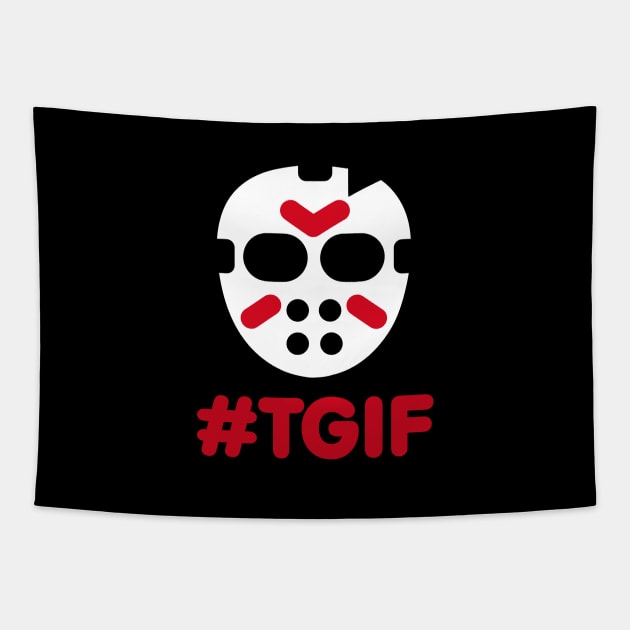 #TGIF - Thank God it's friday the 13th Halloween Tapestry by LaundryFactory