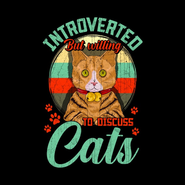 Introverted But Willing To Discuss Cats Cute Kitty by theperfectpresents