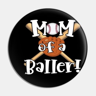 MOM of a Baller! Pin