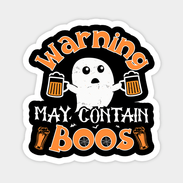 Warning May Contain Boos Magnet by TheDesignDepot