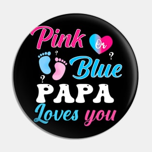 Pink Blue Papa Love You Gender Reveal Pin