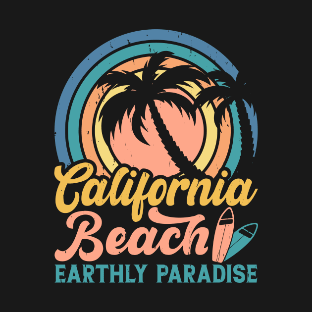 California Beach Earthly Paradise T Shirt For Women Men by Xamgi