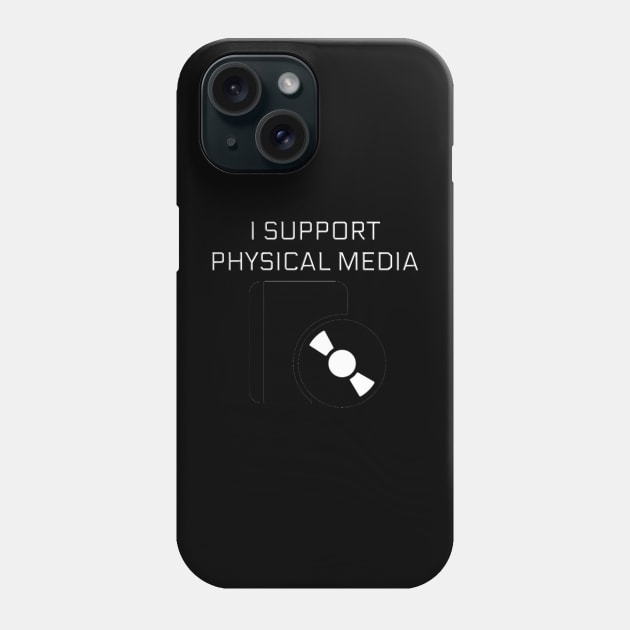 I Support Physical Media Phone Case by pizowell