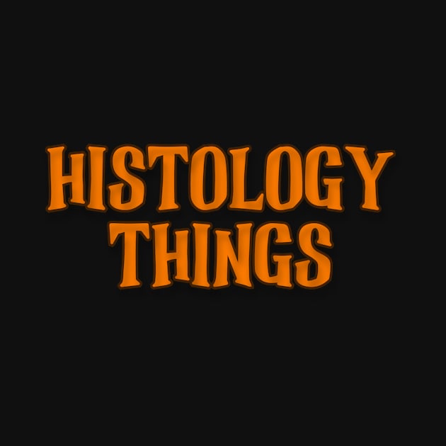 Histology Things. Histology Typographic Design. by A -not so store- Store